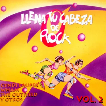 Llena Tu Cabeza De Rock, Volume 2 by Various Artists - album cover