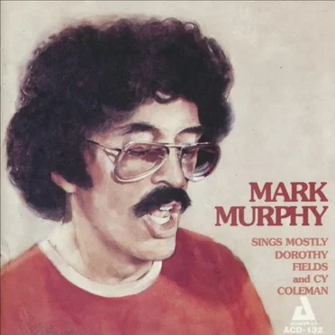 Sings Mostly Dorothy Fields And Cy Coleman