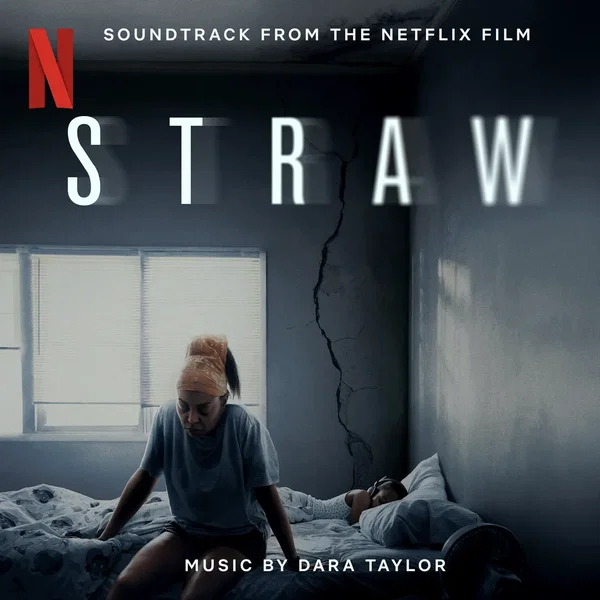 Straw: Soundtrack from the Netflix Film