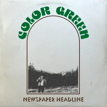 Newspaper Headline by Color Green - album cover