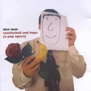 Sauchiehall & Hope (A Pop Opera) by Nice Man - album cover