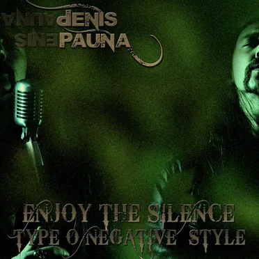 Enjoy the Silence Type O Negative style