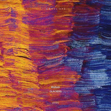Glaciers by Esilum - album cover