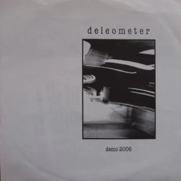Demo 2006 by Deleometer - album cover