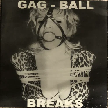 Gag Ball Breaks by D‐Styles - album cover
