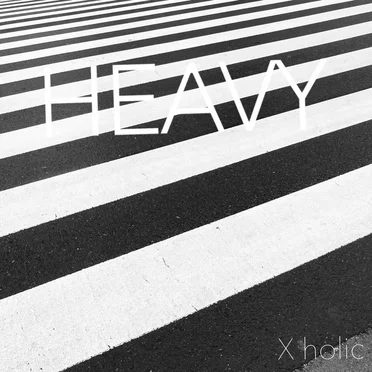 HEAVY by Xholic - album cover