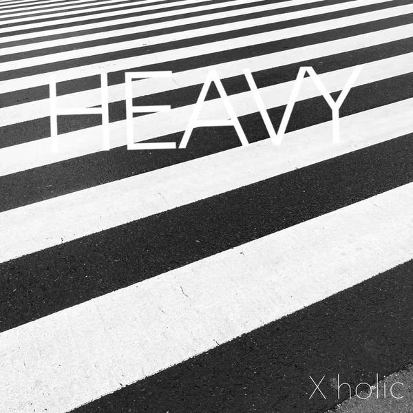 HEAVY