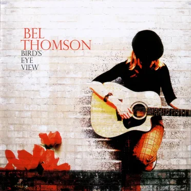 Bird's Eye View by Bel Thomson - album cover