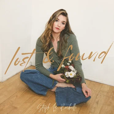 Lost & Found by Steph La Rochelle - album cover
