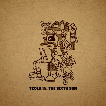 The Sixth Sun by Tzolk'in - album cover