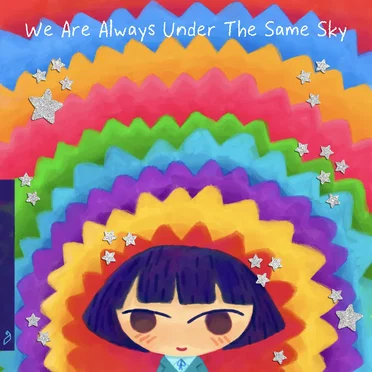 We Are Always Under the Same Sky