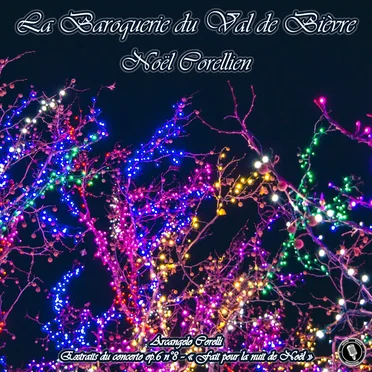 Noël Corellien: Extraits du Concerto n°8 Op.6