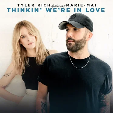Thinkin' We're In Love by Tyler Rich - album cover