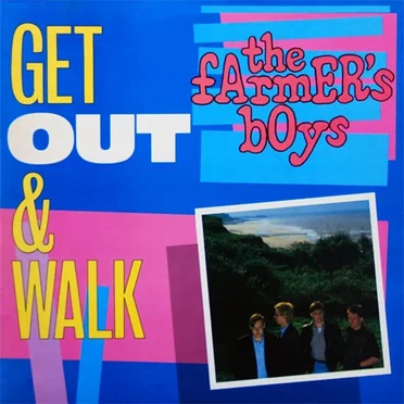 Get Out & Walk by The Farmer's Boys - album cover
