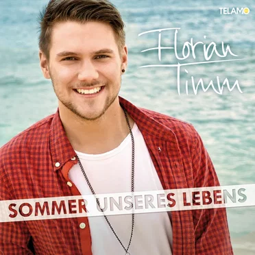 Sommer unseres Lebens by Florian Timm - album cover