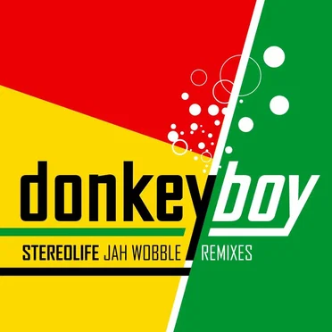 Stereolife (Jah Wobble Remixes)