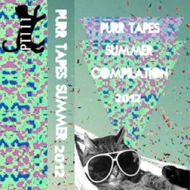 Purr Tapes: Summer Compilation 2012 by Various Artists - album cover