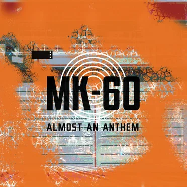 Almost an Anthem by МК-60 - album cover