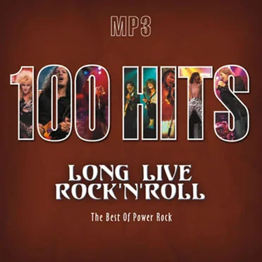 100 Hits Long Live Rock ’n’ Roll by Various Artists - album cover