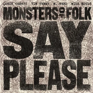 Say Please by Monsters of Folk - album cover