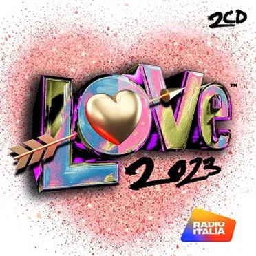 Radio Italia Love 2023 by Various Artists - album cover
