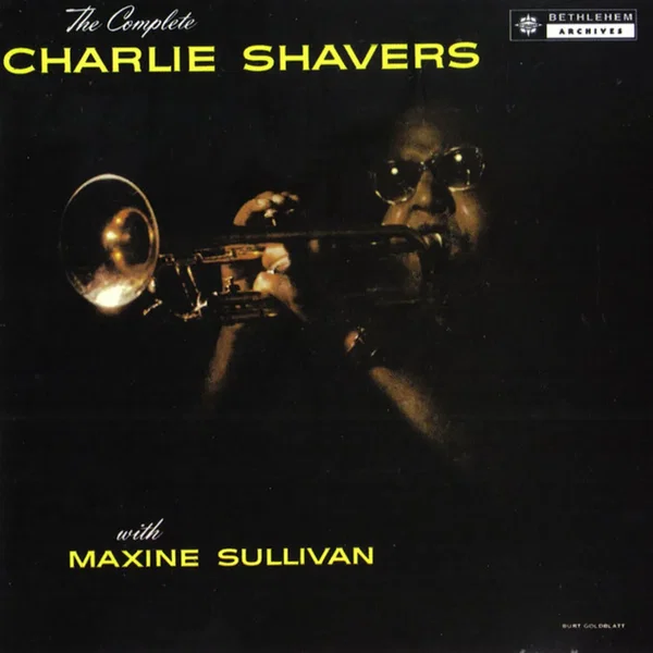 The Complete Charlie Shavers with Maxine Sullivan
