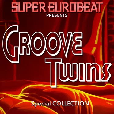 Super Eurobeat Presents Groove Twins Special Collection
