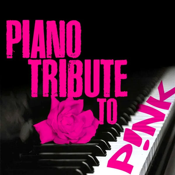 Piano Tribute to P!nk
