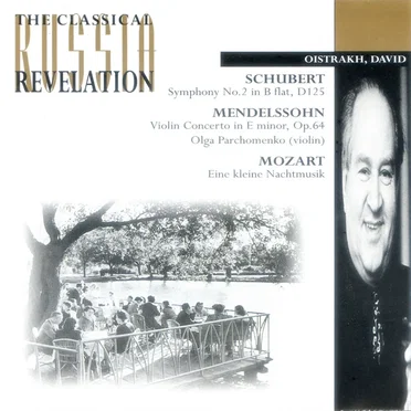 Schubert: Symphony no. 2 in B-flat, D. 125 / Mendelssohn: Violin Concerto in E minor, op. 64 / Mozart: Eine kleine Nachtmusik