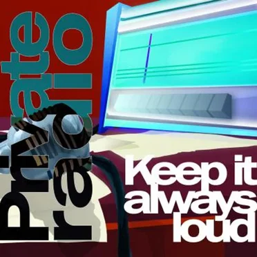Keep It Always Loud by Private Radio - album cover