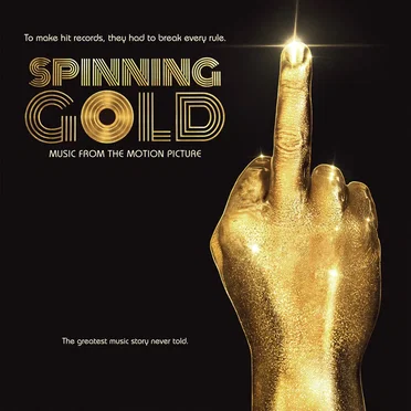 Spinning Gold (Music From the Motion Picture) by Various Artists - album cover