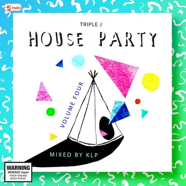 triple j House Party - Volume Four by Various Artists - album cover
