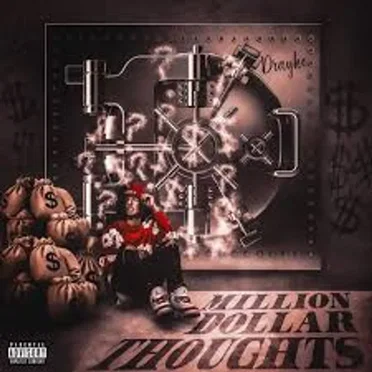 Million Dollar Thoughts by Drayko - album cover
