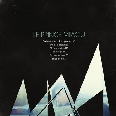 Where Is the Queen? by Le Prince Miiaou - album cover