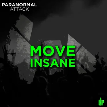 Move Insane by Paranormal Attack - album cover