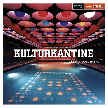 Kulturkantine - The Funk Groove Session by Various Artists - album cover