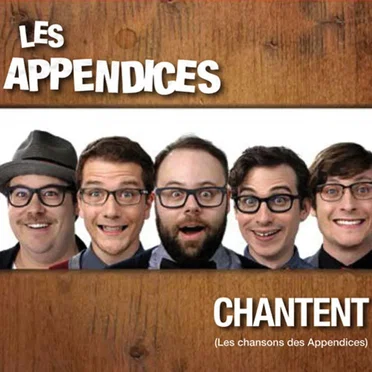 Les Appendices chantent (Les chansons des Appendices) by Les Appendices - album cover