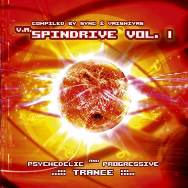 Spindrive, Vol. 1: Psychedelic and Progressive Trance by Various Artists - album cover