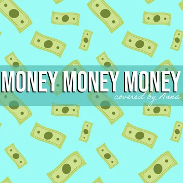Money, Money, Money