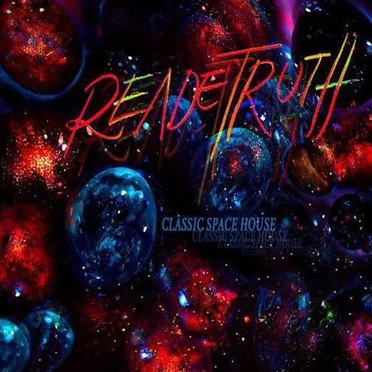 Classic Space House by Reade Truth - album cover