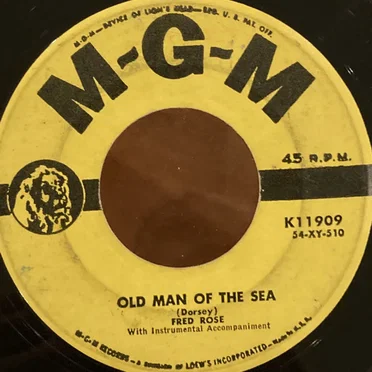 Old Man of the Sea / A New Flame by Fred Rose - album cover