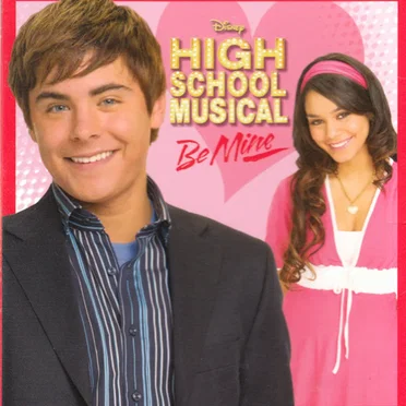 High School Musical: Be Mine by Various Artists - album cover