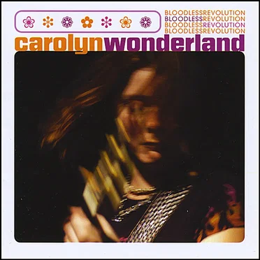 Bloodless Revolution by Carolyn Wonderland - album cover