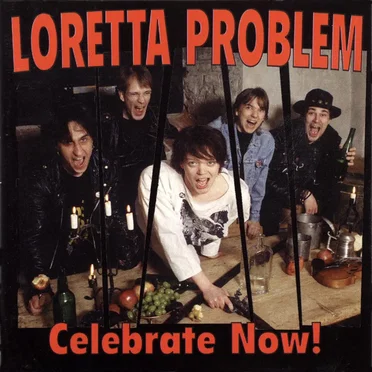 Celebrate Now! by Loretta Problem - album cover