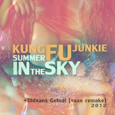 Summer In The Sky by Kung Fu Junkie - album cover
