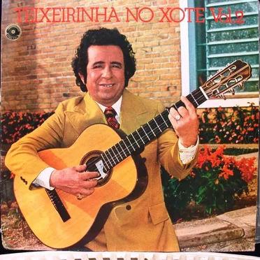 Teixeirinha no Xote