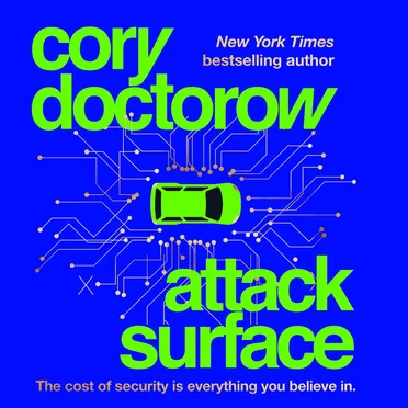 Attack Surface by Cory Doctorow - album cover