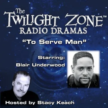 The Twilight Zone Radio Dramas, "To Serve Man" by Rod Serling - album cover