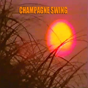 Champagne Swing