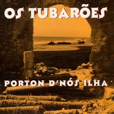 Porton d'nós ilha by Tubarões - album cover
